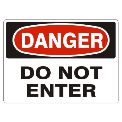 ACCUFORM Danger Do Not Enter Sign D-111033